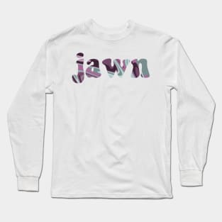 Jawn Long Sleeve T-Shirt